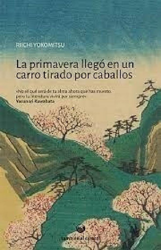 Libro La Primavera Llego En Un Carro Tirado Por Caballos De