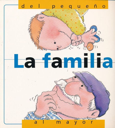 Familia, La. Del Pequeño Al Mayor, De Dreams Art. Editorial Dreams Art Infantil, Tapa Blanda En Español, 0