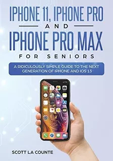 Book : iPhone 11, iPhone Pro, And iPhone Pro Max For Senior