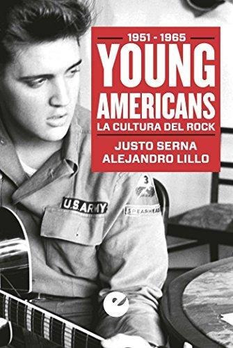 Young Americans Cultura Del Rock 1951-1965 Puntovista