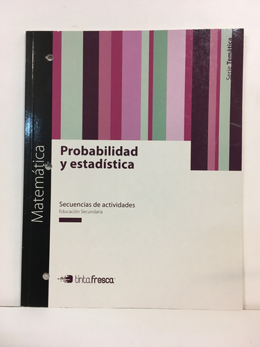 Probabilidad Y Estadistica - Matematica - Autores Varios