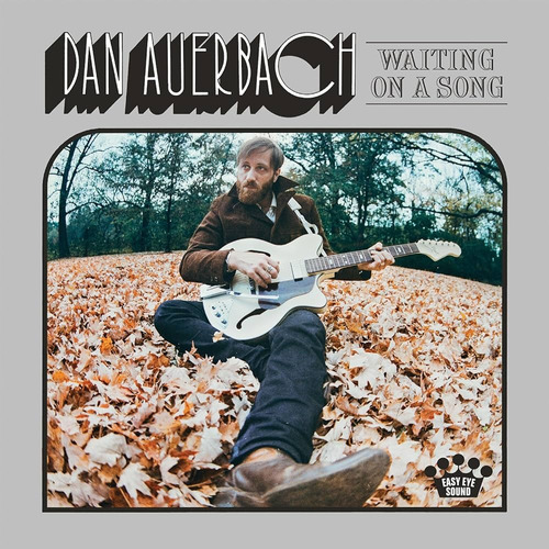 Dan Auerbach - Waiting On A Song Vinilo