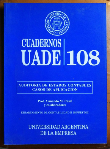 Cuadernos Uade 108: Auditoría De Estados Contables / Casal