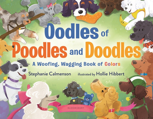 Oodles Of Poodles & Doodles, De Calmenson Stephanie. Editorial Bloomsbury Childrens En Inglés, 2024
