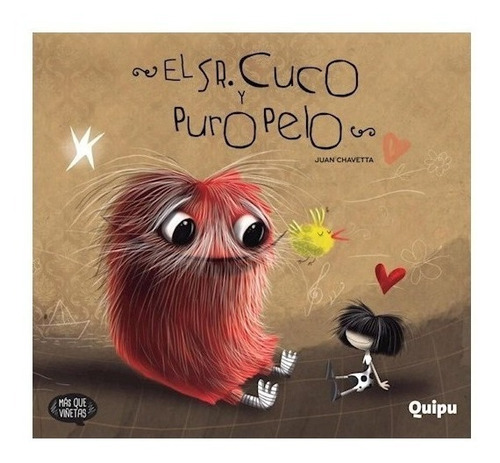 Libro El Sr. Cuco Y Puro Pelo - Chavetta Juan