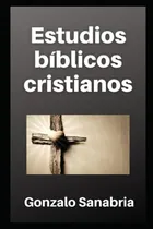 Comprar Estudios Biblicos Cristianos: Estudios De La Biblia En Espan