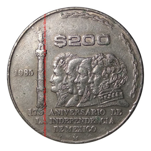 Moneda 200 Pesos 1985 Mexico 175 Aniversario Independencia