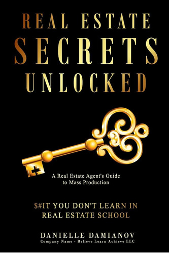 Libro: Real Estate Secrets Unlocked: A Real Estate Agents