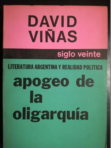 Literatura Argentina Y Realidad Apogeo Oligarquía - Viñas | MercadoLibre