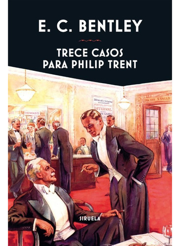 Trece Casos Para Philip Trent, Eilean Bentley, Siruela