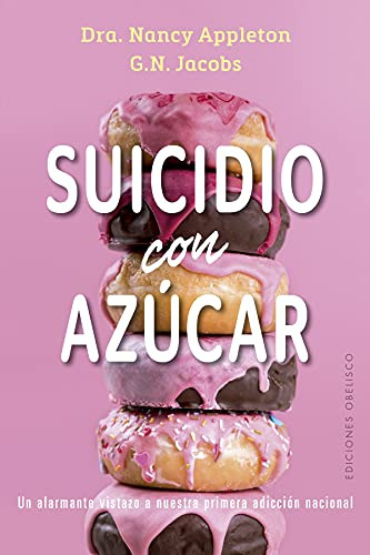 Suicidio Con Azucar (spanish Edition)