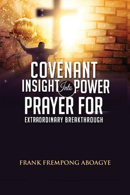 Libro Covenant Insight Into Power Prayer For Extraordinar...