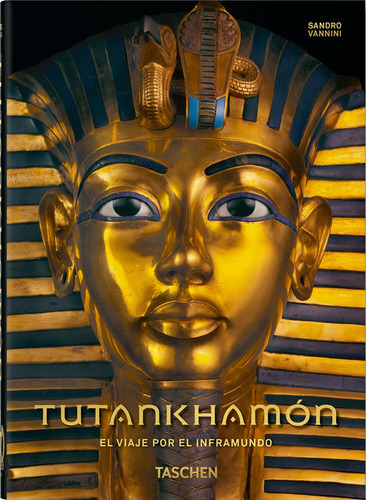 Tutankhamón: El Viaje Por El Inframundo 40th Anniversary Edition, De Sin . N/a, Vol. Volumen Unico. Editorial Taschen, Tapa Blanda, Edición 1 En Español
