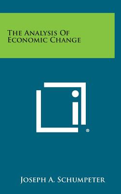 Libro The Analysis Of Economic Change - Schumpeter, Josep...