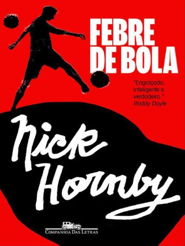 Febre De Bola, De Hornby, Nick. Editora Companhia Das Letras, Capa Mole Em Português