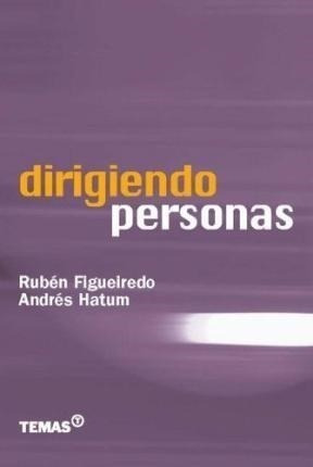 Dirigiendo Personas [2 Edicion] - Figueiredo Y Hatum (papel)