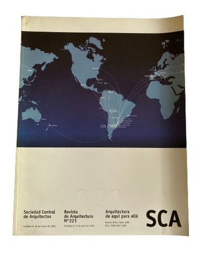 Revista Sca. Sociedad Central De Arquitectos. 221. Jul. 2006