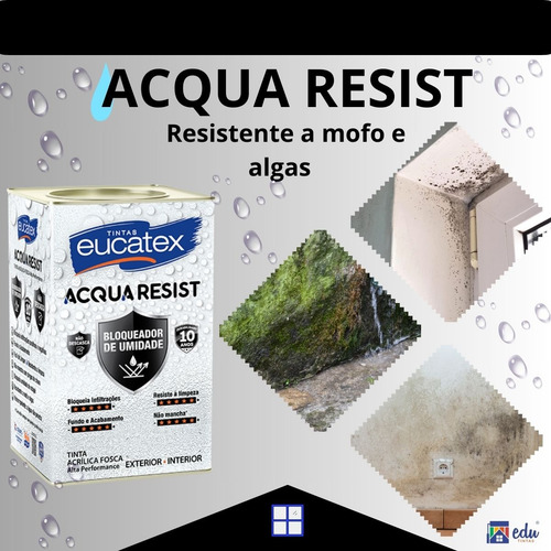 Tinta Eucatex Acqua Resist Bloqueador Umidade 18 Performance