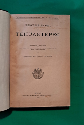 Ferrocarril Nacional De Tehuantepec . Don Ángel Peimbert