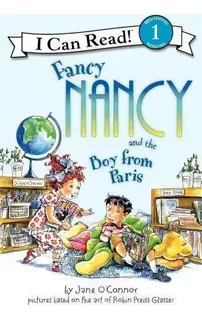 Fancy Nancy And The Boy From Paris, De Jane O'nor. Editorial Harpercollins Publishers Inc, Tapa Blanda En Inglés