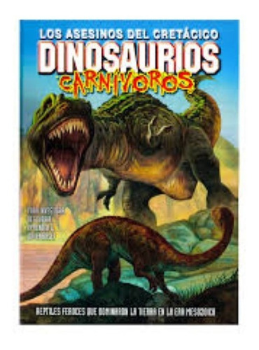 Dinosaurios Carnivoros