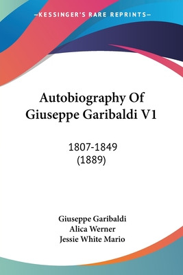 Libro Autobiography Of Giuseppe Garibaldi V1: 1807-1849 (...