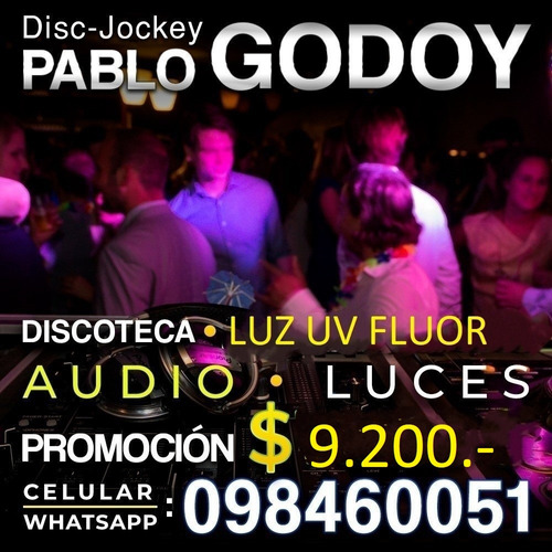 Discoteca Dj Pablo Godoy Fiestas Fluor Uv Pantalla Gigante