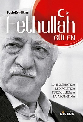 Fethullah Gulen De Kendikian Ciccus