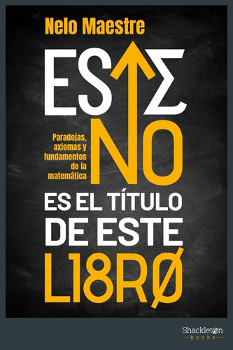 Este No Es El Titulo De Este Libro - Nelo Maestre