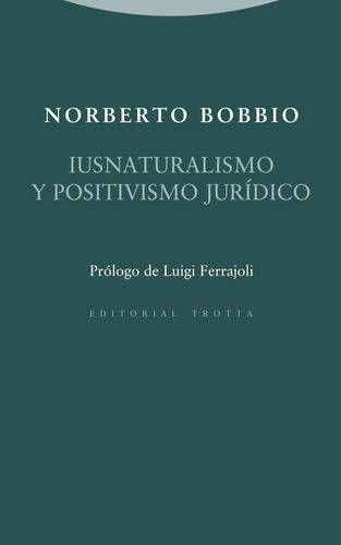 Imagen 1 de 3 de Iusnaturalismo Y Positivismo Jurídico, Bobbio, Trotta