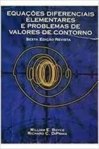 Comprar Equações Diferenciais Elementares E Problemas De Valores De Contorno De William E Boyce, Richard C Diprima Pela Ltc (1998)