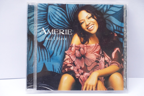 Cd Amerie All I Have 2002 Rise/columbia Made In Usa