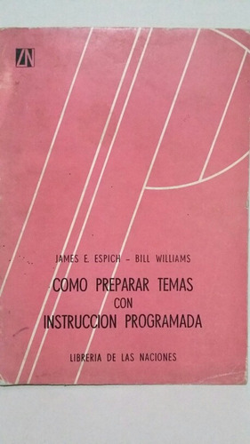 Como Preparar Temas Con Instrucción Programada. Por Varios. 