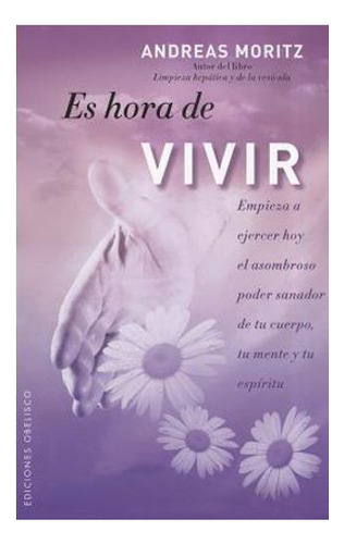 Libro Es Hora De Vivir