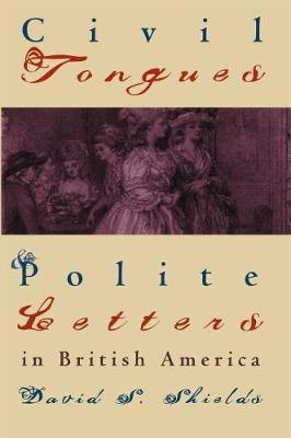 Libro Civil Tongues And Polite Letters In British America...