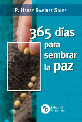 365 Días Para Semblar La Paz