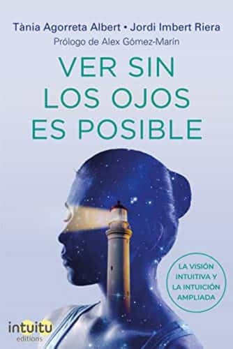 Libro Ver Sin Los Ojos Es Posible