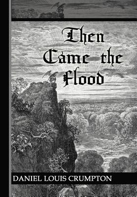 Libro Then Came The Flood - Crumpton, Daniel Louis