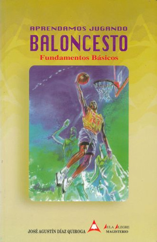 Libro Aprendamos Jugamos Baloncesto Lku