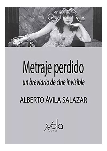 Metraje Perdido - Avila Salazar Albert - Sequitur - #w