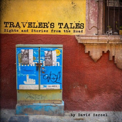 Libro:  Travelerøs Tales: Sights And Stories From The Road