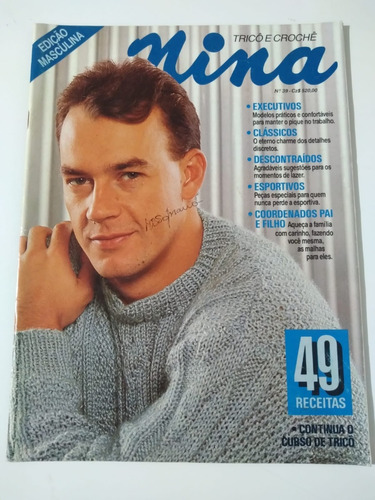 Revista Nina 39 Paulo Cesar Grande  - Trico Croche Masculino