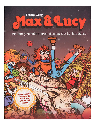 Libro Max Y Lucy Y Las Grandes Aventuras De La Historia