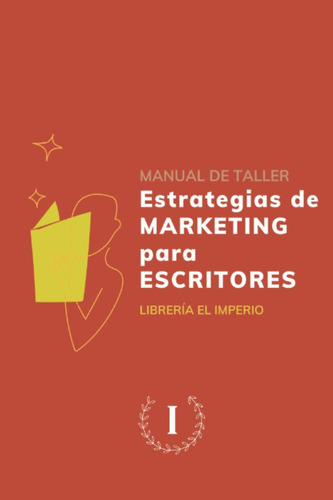 Libro: Estrategias Marketing Escritores: Manual T