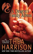 Comprar A Dragonøs Family Album: A Collection Of The Elder Races, De Harrison, Thea. Editorial Teddy Harrison Llc, Tapa Blanda En Inglés