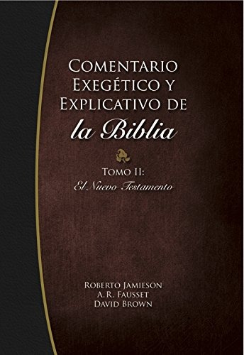 Libro : Comentario Exegetico Y Explicativo De La Biblia: ...