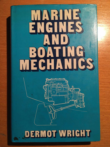 Libro Marine Engines And Boating Mechanics