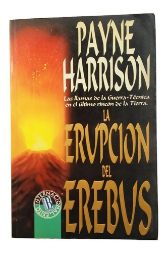 La Erupcion Del Erebus Payne Harrison (Usado)