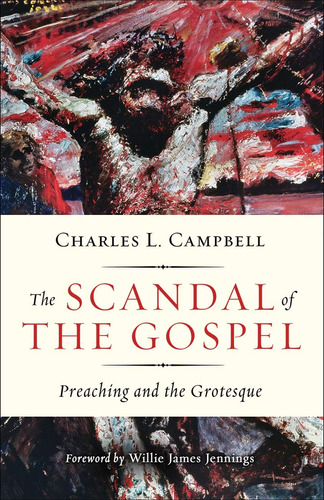 Libro: The Scandal Of The Gospel