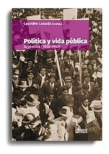 Politica Y Vida Publica - Losada - Imago Mundi - #d